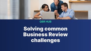 Solving common Business Review challenges - QBR Hub - thumbnail-1