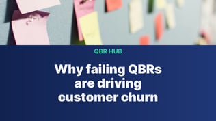 why-failing-qbrs-are-driving-customer-churn-thumbnail (1)